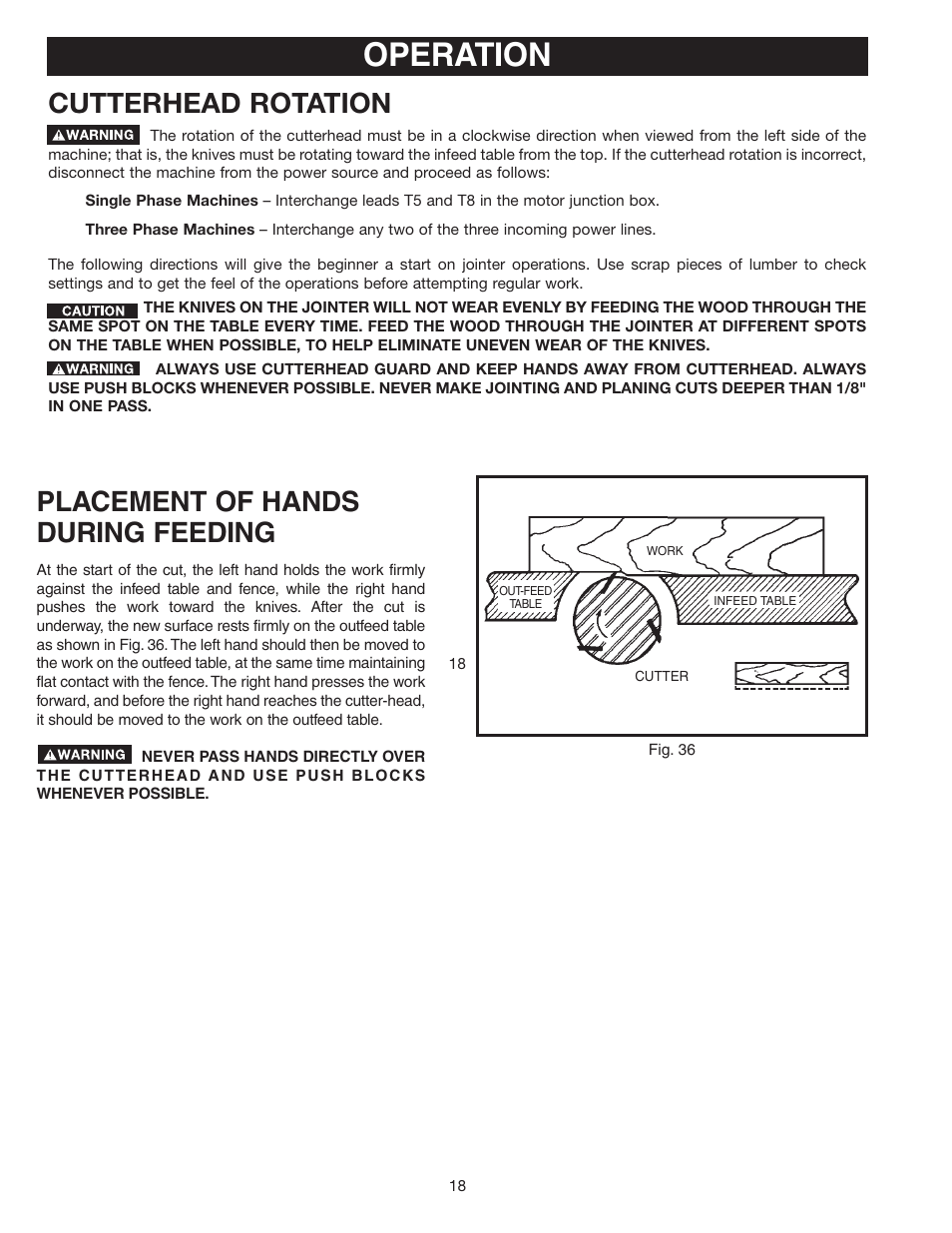 Operation, Cutterhead rotation, Placement of hands during feeding | Delta 37-360 User Manual | Page 18 / 24