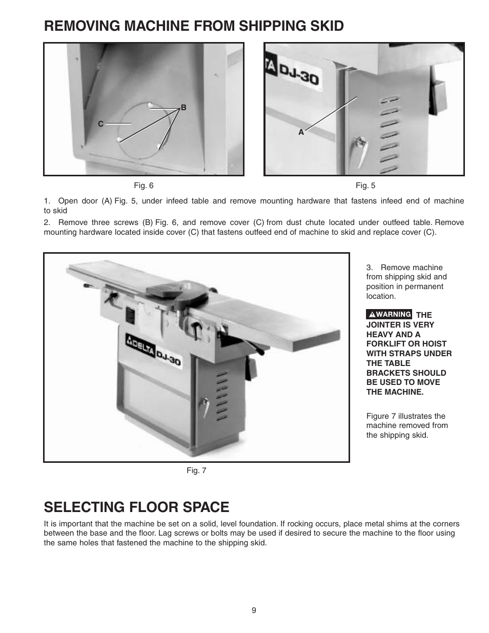Removing machine from shipping skid, Selecting floor space | Delta 37-360 User Manual | Page 9 / 24