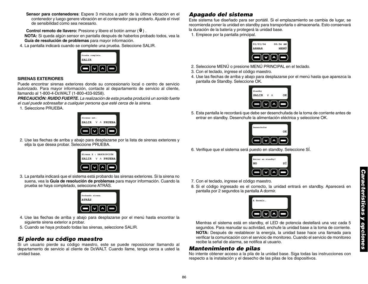 Si pierde su código maestro, Apagado del sistema, Mantenimiento de pilas | Características y opciones | DeWalt DS100 User Manual | Page 93 / 104