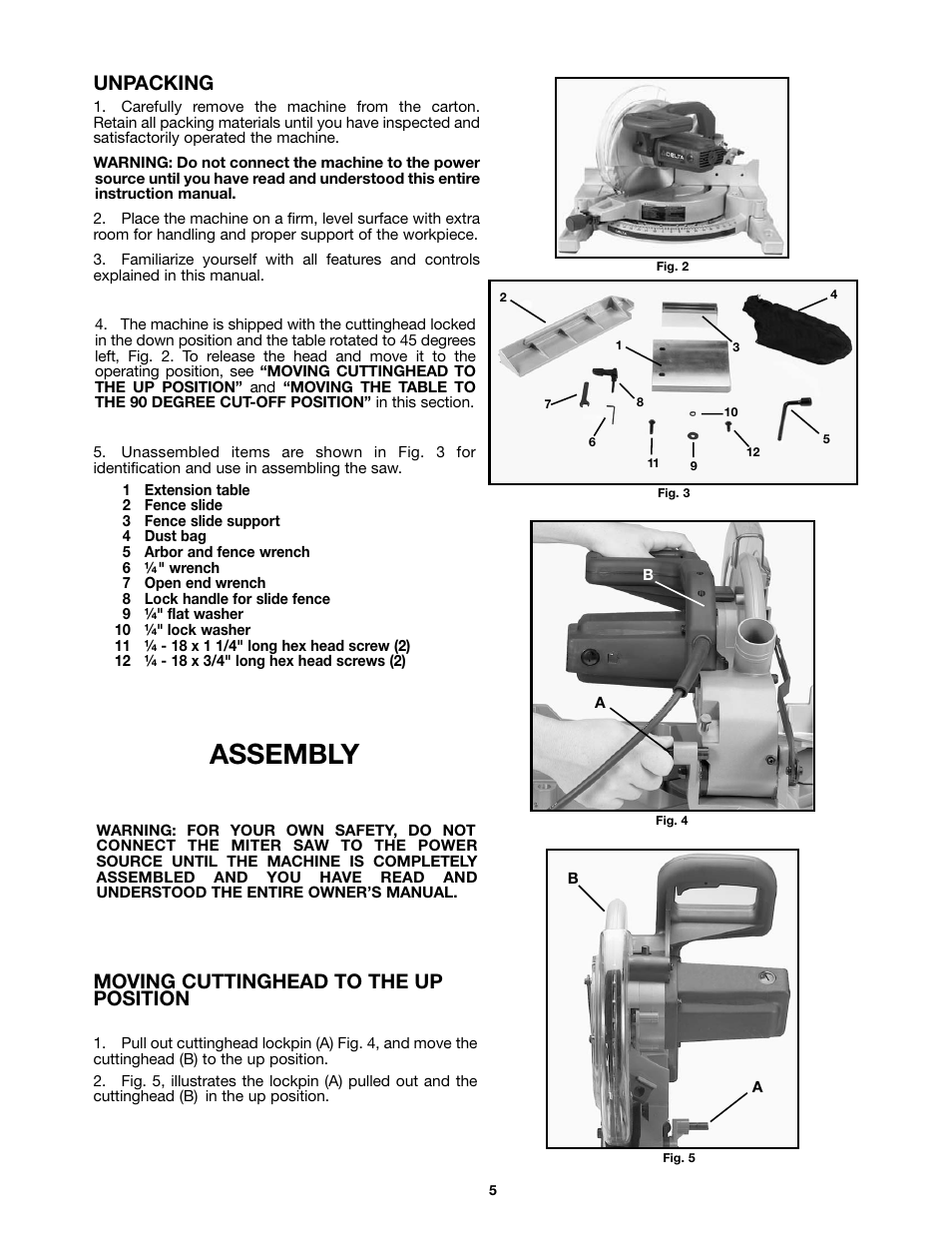 Assembly, Unpacking, Moving cuttinghead to the up position | Delta 36-255 User Manual | Page 5 / 21