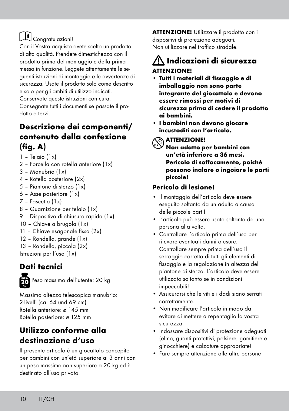 Dati tecnici, Utilizzo conforme alla destinazione d‘uso, Indicazioni di sicurezza | Playtive Tri Scooter User Manual | Page 10 / 20