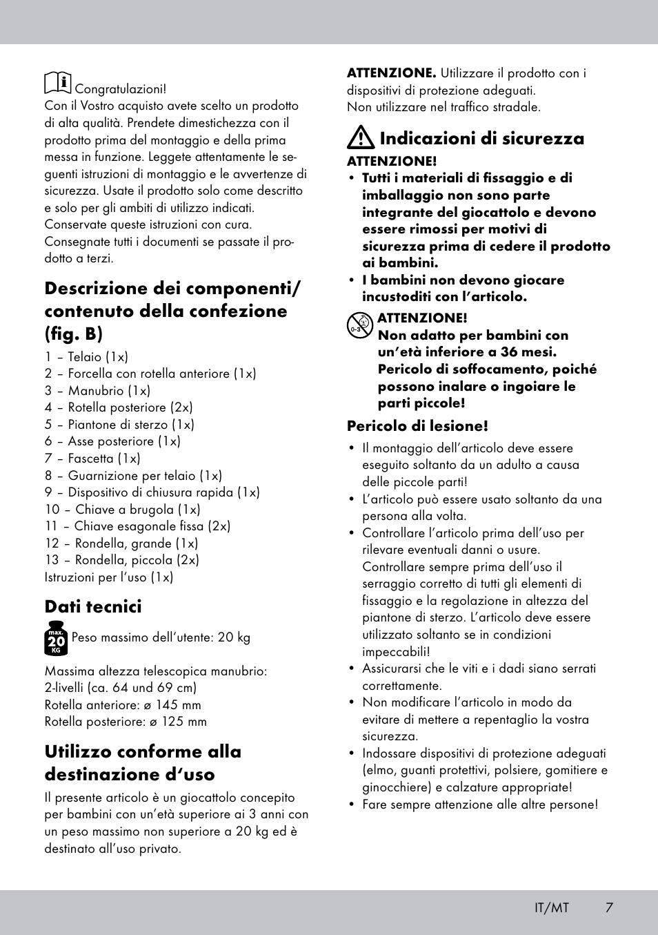 Dati tecnici, Utilizzo conforme alla destinazione d‘uso, Indicazioni di sicurezza | Playtive Tri Scooter User Manual | Page 7 / 20