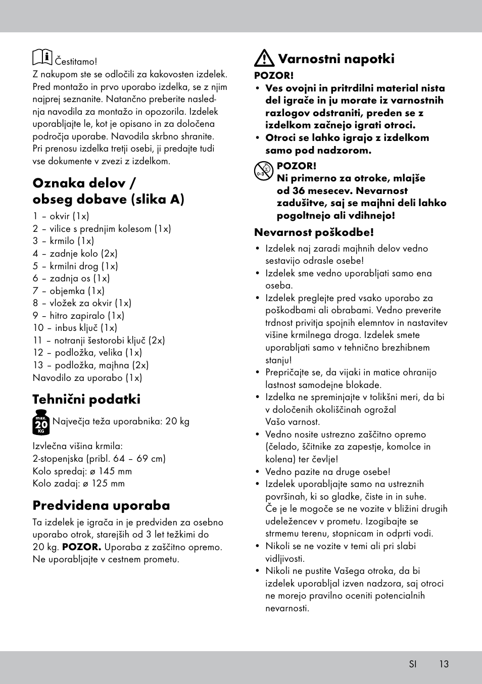 Oznaka delov / obseg dobave (slika a), Tehnični podatki, Predvidena uporaba | Varnostni napotki | Playtive Tri Scooter User Manual | Page 13 / 28