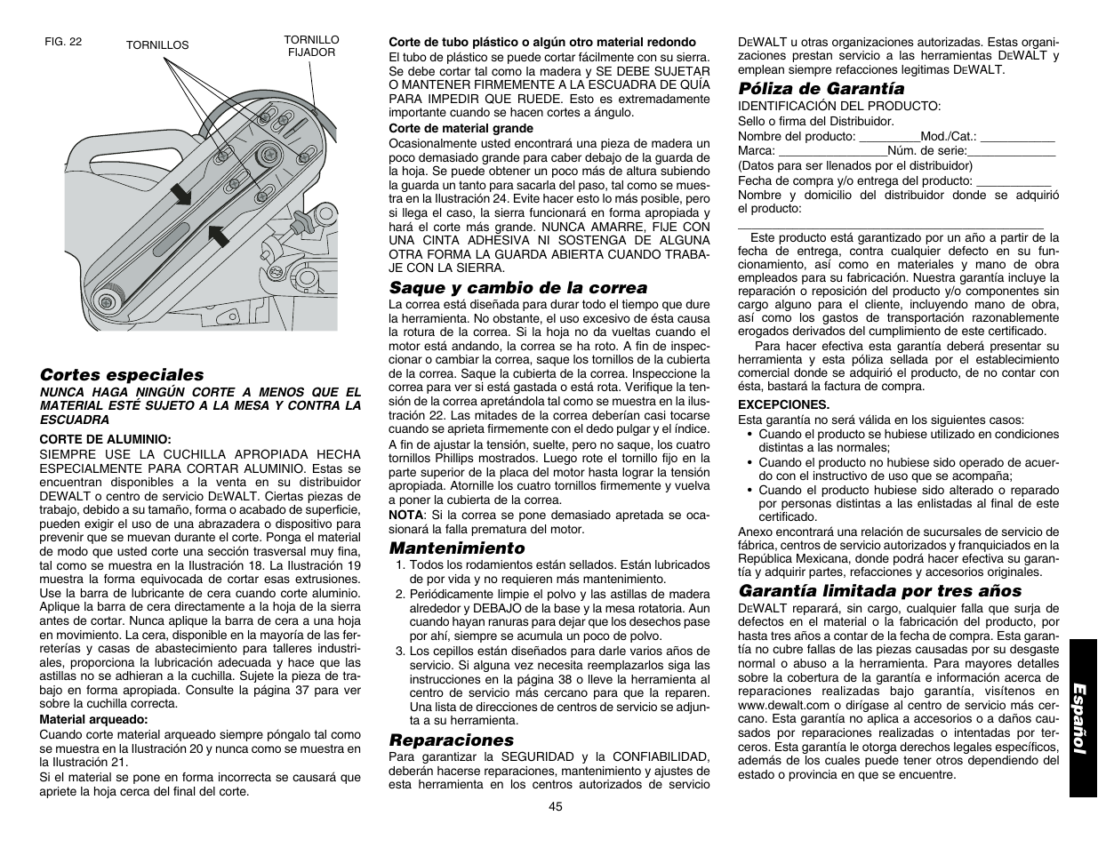 Español, Póliza de garantía, Garantía limitada por tres años | Cortes especiales, Saque y cambio de la correa, Mantenimiento, Reparaciones | DeWalt DW706 User Manual | Page 47 / 52