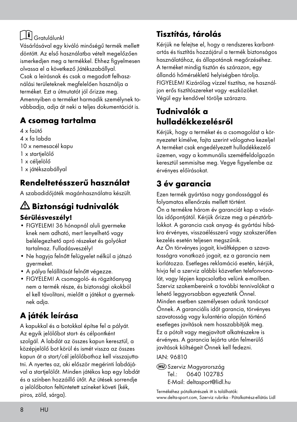 A csomag tartalma, Rendeltetésszerű használat, Biztonsági tudnivalók | A játék leírása, Tisztítás, tárolás, Tudnivalók a hulladékkezelésről, 3 év garancia | Playtive CROQUET SET User Manual | Page 8 / 16