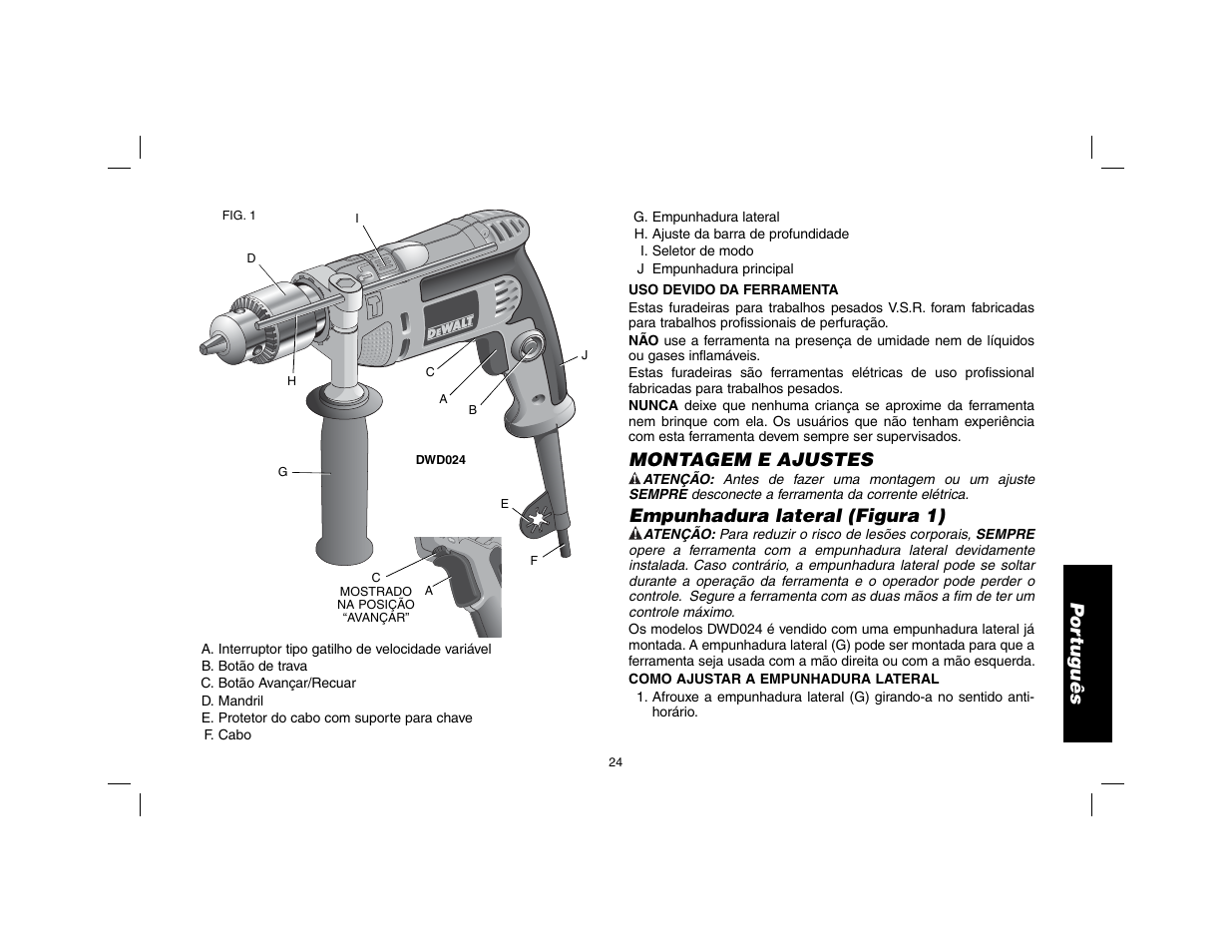 Por tuguês, Montagem e ajustes, Empunhadura lateral (figura 1) | DeWalt DWD024 User Manual | Page 25 / 32