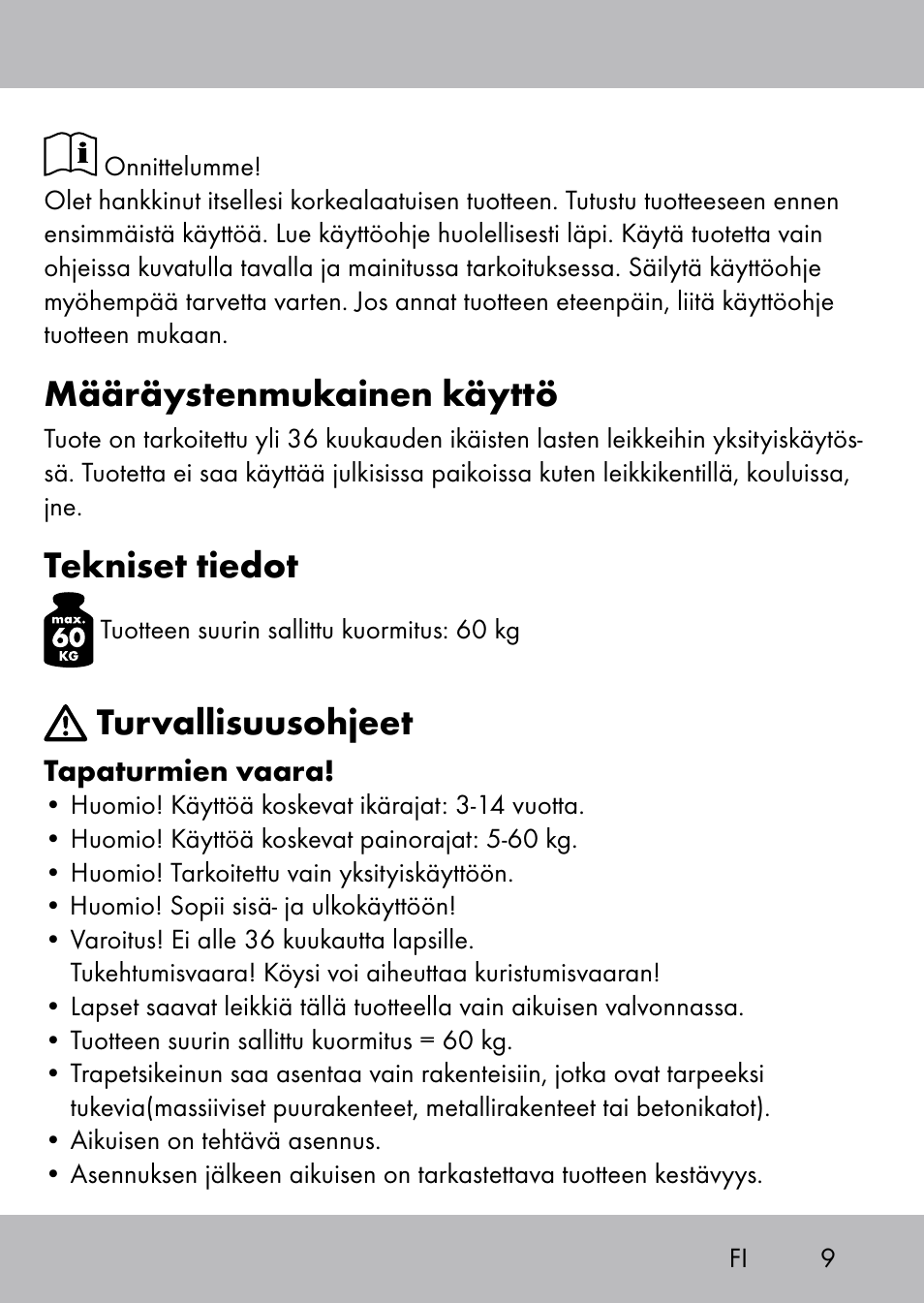 Määräystenmukainen käyttö, Tekniset tiedot, Turvallisuusohjeet | Playtive Swing Trapezschaukel User Manual | Page 7 / 40