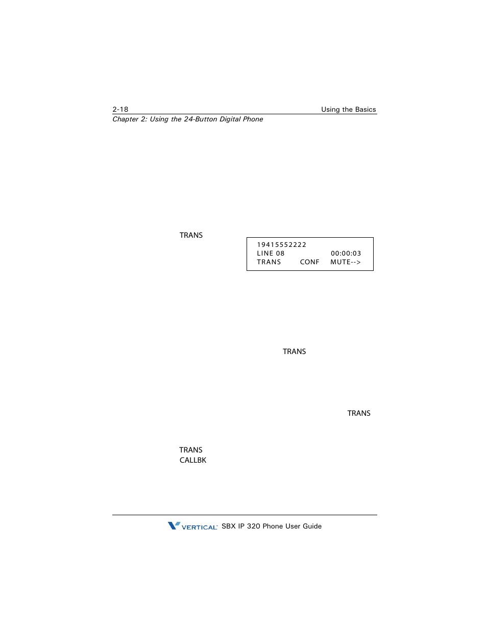Transferring calls, Transfer a call directly to voice mail, Transferring calls -18 | Vertical SBX IP 320 User Manual | Page 34 / 124