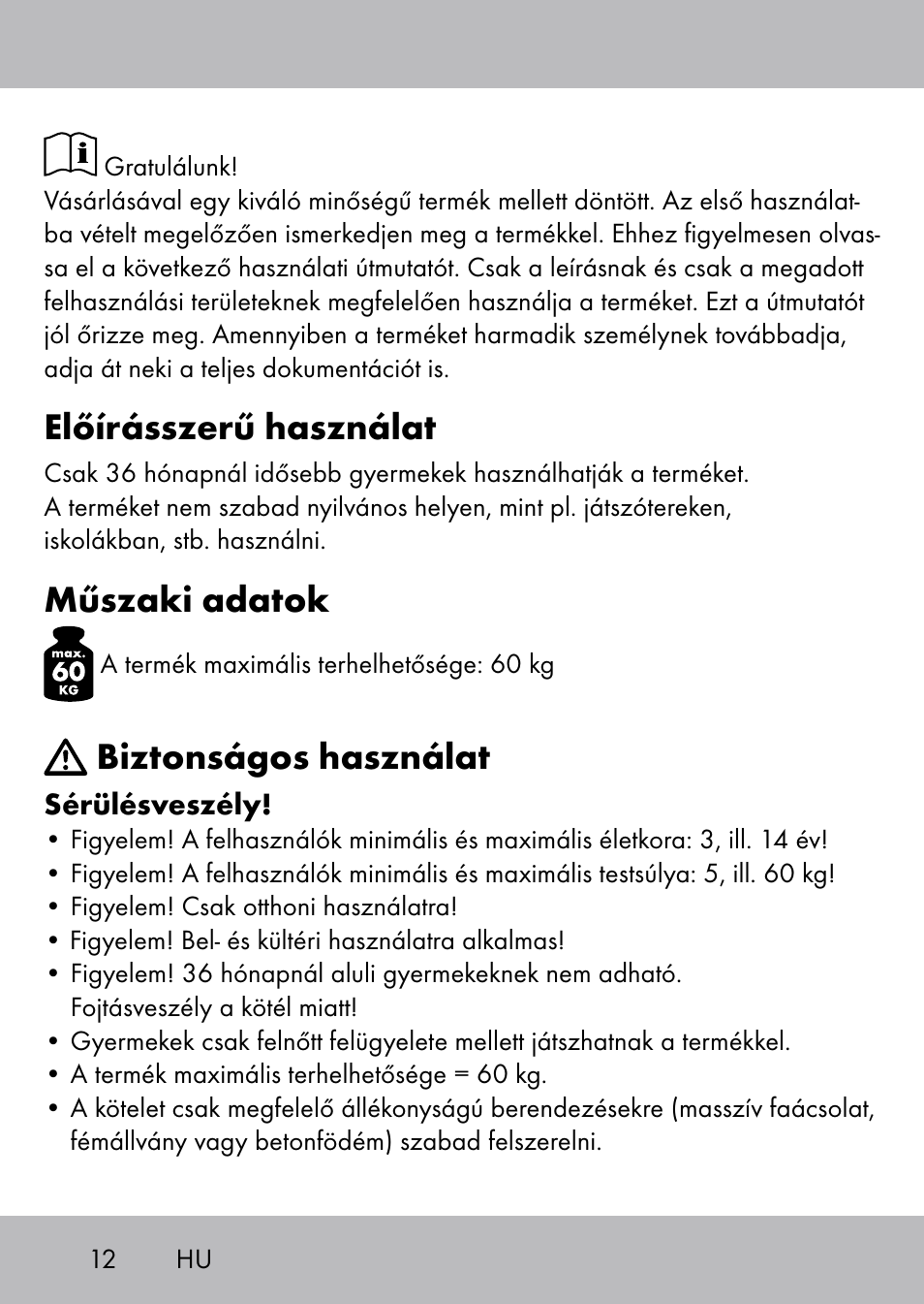 Előírásszerű használat, Műszaki adatok, Biztonságos használat | Playtive Swing Kletterseil User Manual | Page 10 / 32