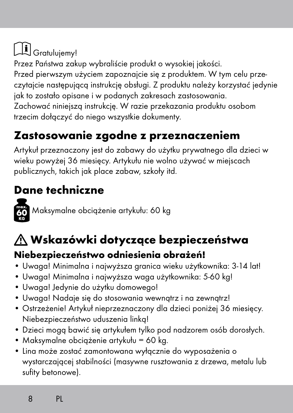 Zastosowanie zgodne z przeznaczeniem, Dane techniczne, Wskazówki dotyczące bezpieczeństwa | Playtive Swing Kletterseil User Manual | Page 6 / 32