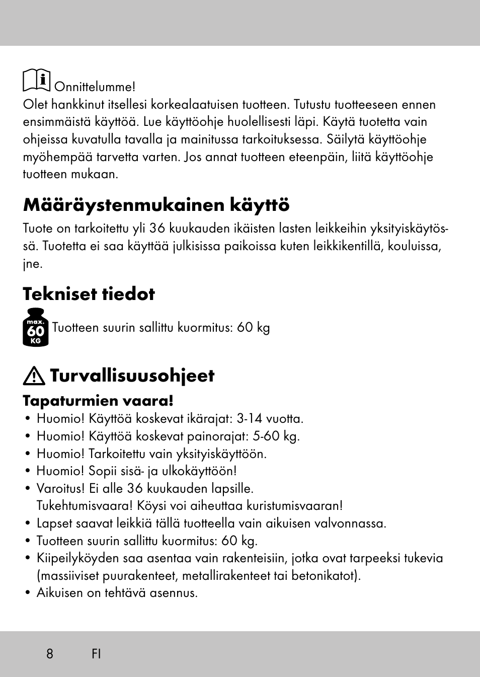Määräystenmukainen käyttö, Tekniset tiedot, Turvallisuusohjeet | Playtive Swing StyleB User Manual | Page 6 / 32