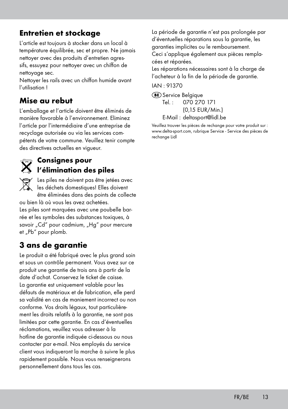 Entretien et stockage, Mise au rebut, 3 ans de garantie | Consignes pour l’élimination des piles | Playtive WOODEN RAILWAY SET User Manual | Page 13 / 20