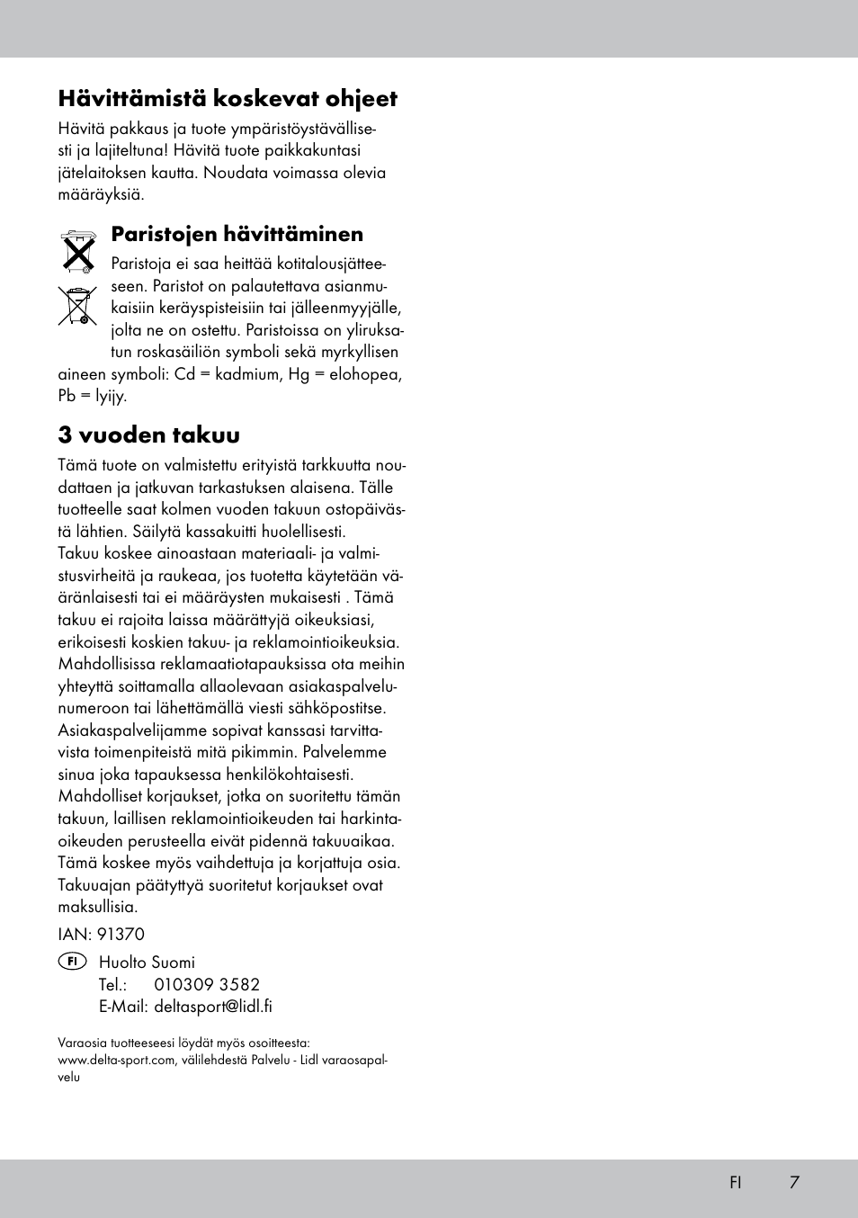 Hävittämistä koskevat ohjeet, 3 vuoden takuu, Paristojen hävittäminen | Playtive WOODEN RAILWAY SET User Manual | Page 7 / 20