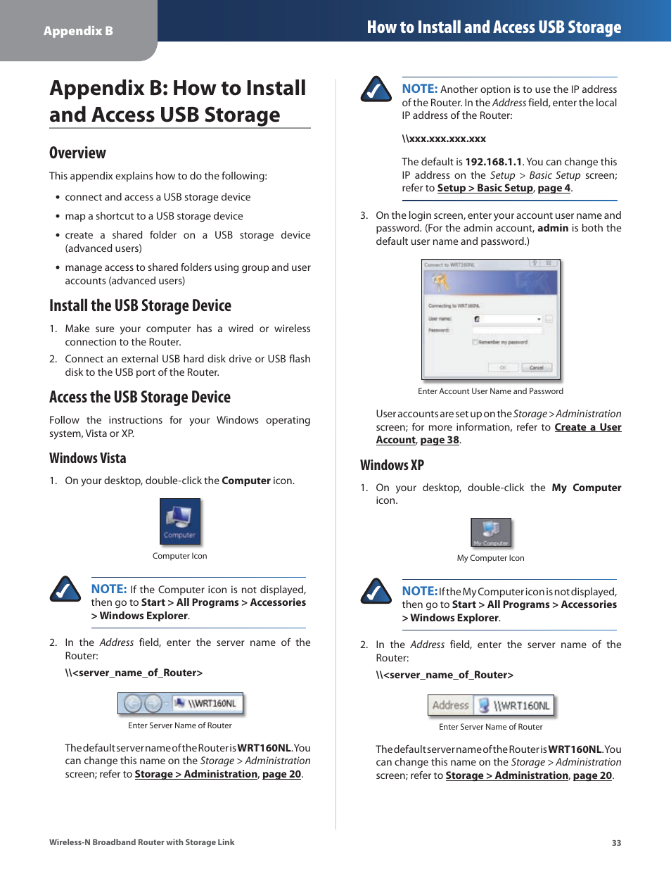 Appendix b: how to install and access usb storage, Overview, Install the usb storage device | Access the usb storage device, How to install and access usb storage, Windows vista, Windows xp | Linksys WRT160NL User Manual | Page 37 / 65