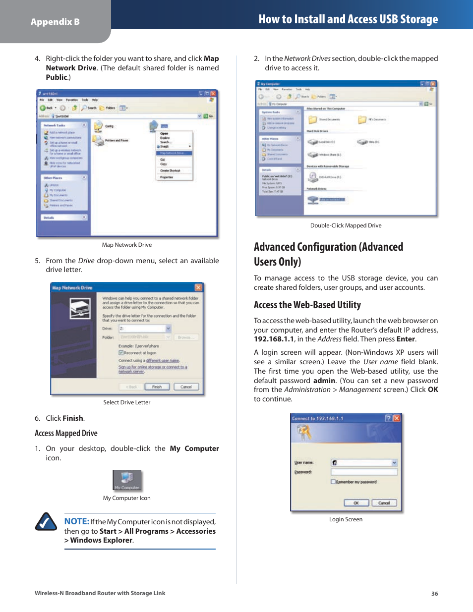 Advanced configuration (advanced users only), How to install and access usb storage, Access the web-based utility | Linksys WRT160NL User Manual | Page 40 / 65