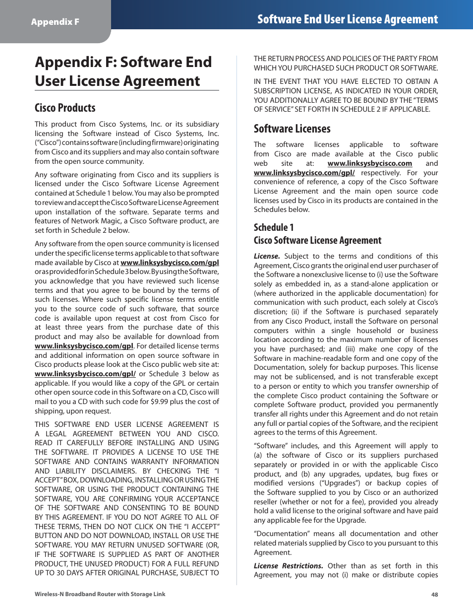 Appendix f: software end user license agreement, Cisco products, Software licenses | Cisco products software licenses, Software end user license agreement, Schedule 1 cisco software license agreement | Linksys WRT160NL User Manual | Page 52 / 65