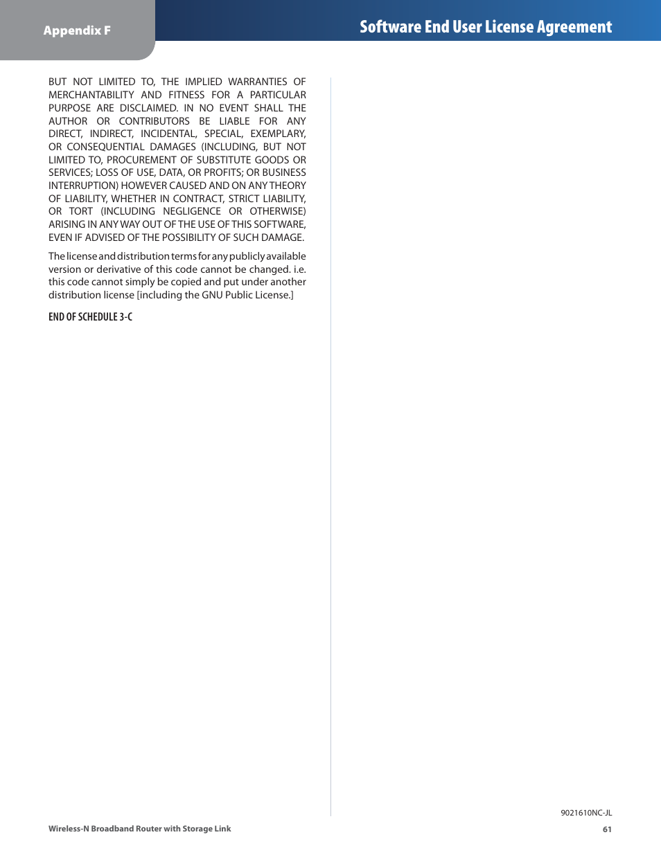 Software end user license agreement | Linksys WRT160NL User Manual | Page 65 / 65
