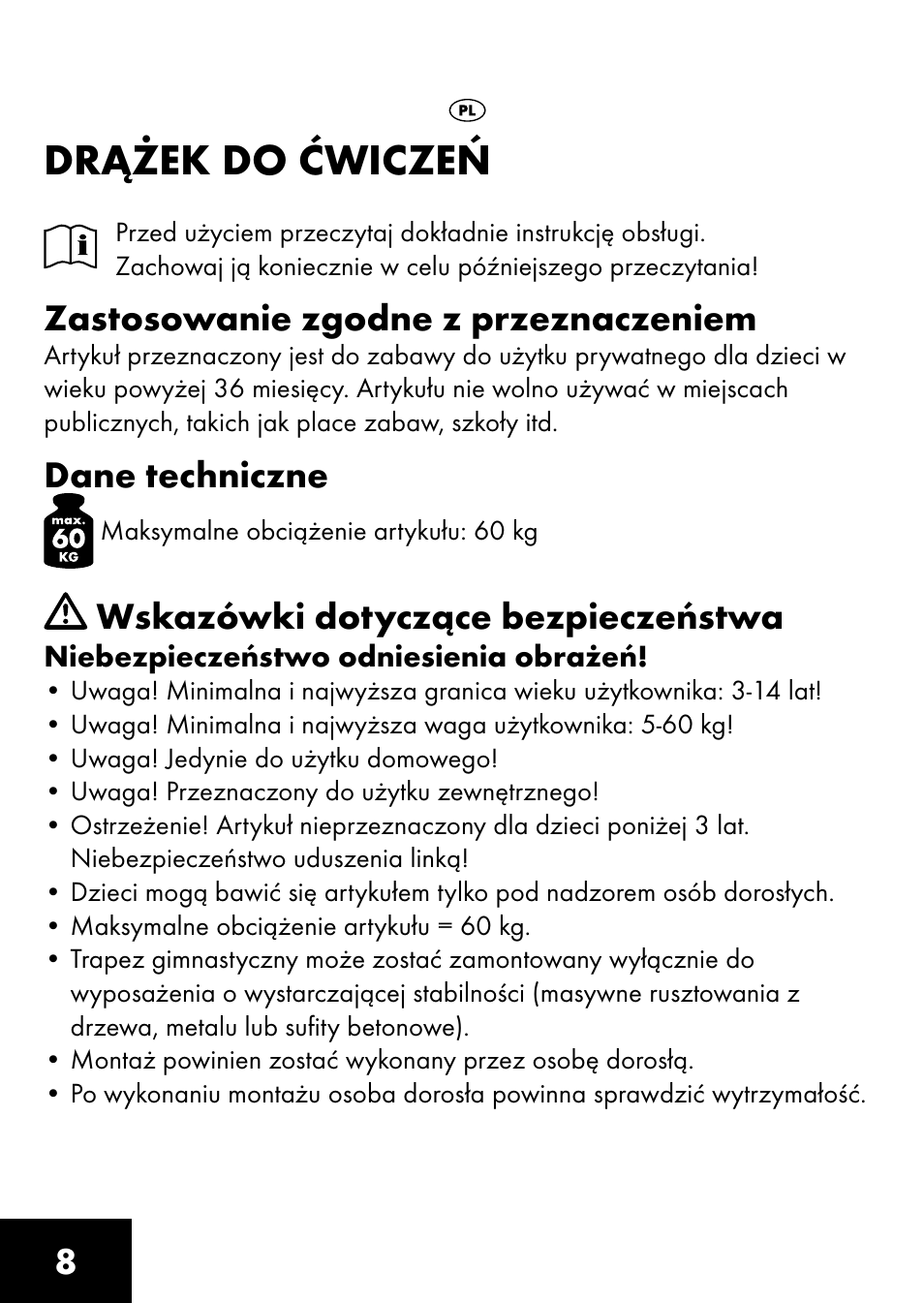 Drążek do ćwiczeń, Zastosowanie zgodne z przeznaczeniem, Dane techniczne | Wskazówki dotyczące bezpieczeństwa | Playtive RING TRAPEZE User Manual | Page 6 / 32