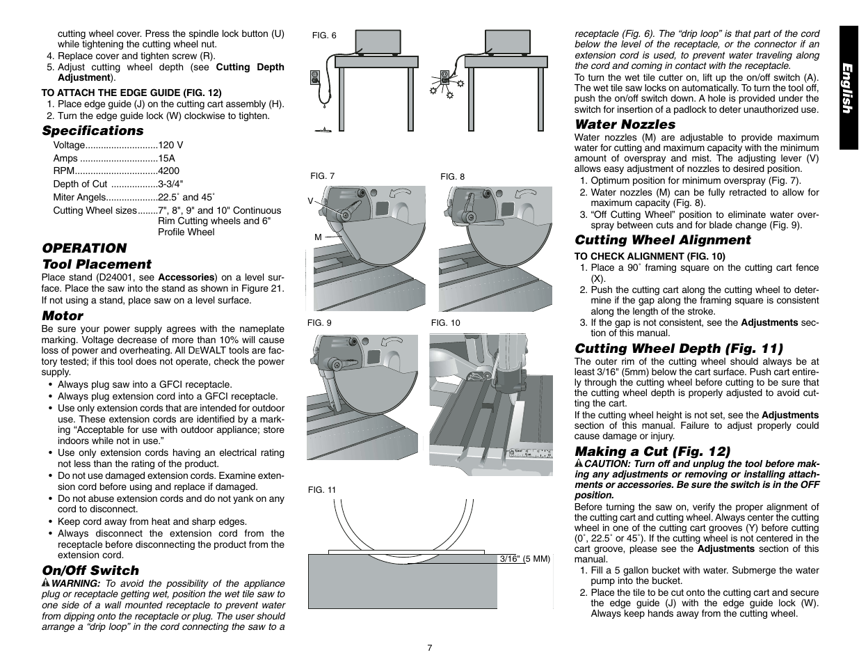 English, Specifications, Operation tool placement | Motor, On/off switch, Water nozzles, Cutting wheel alignment, Cutting wheel depth (fig. 11), Making a cut (fig. 12) | DeWalt D24000 User Manual | Page 9 / 42