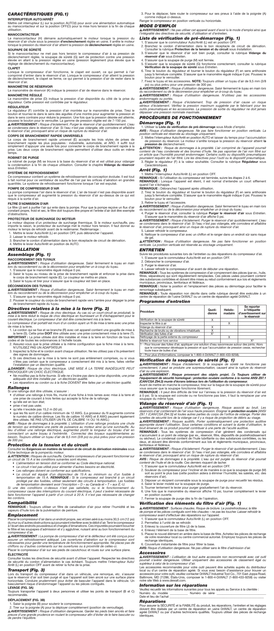 Caractéristiques (fig.1), Installation assemblage (fig. 1), Directives relatives à la mise à la terre (fig. 2) | Rallonges, Protection de la tension et du circuit, Compatibilité, Emplacement, Transport (fig. 3), Mode d’emploi, Liste de vérification de pré-démarrage (fig. 1) | DeWalt OIL FREE PORTABLE AIR COMPRESSOR D55146 User Manual | Page 4 / 7