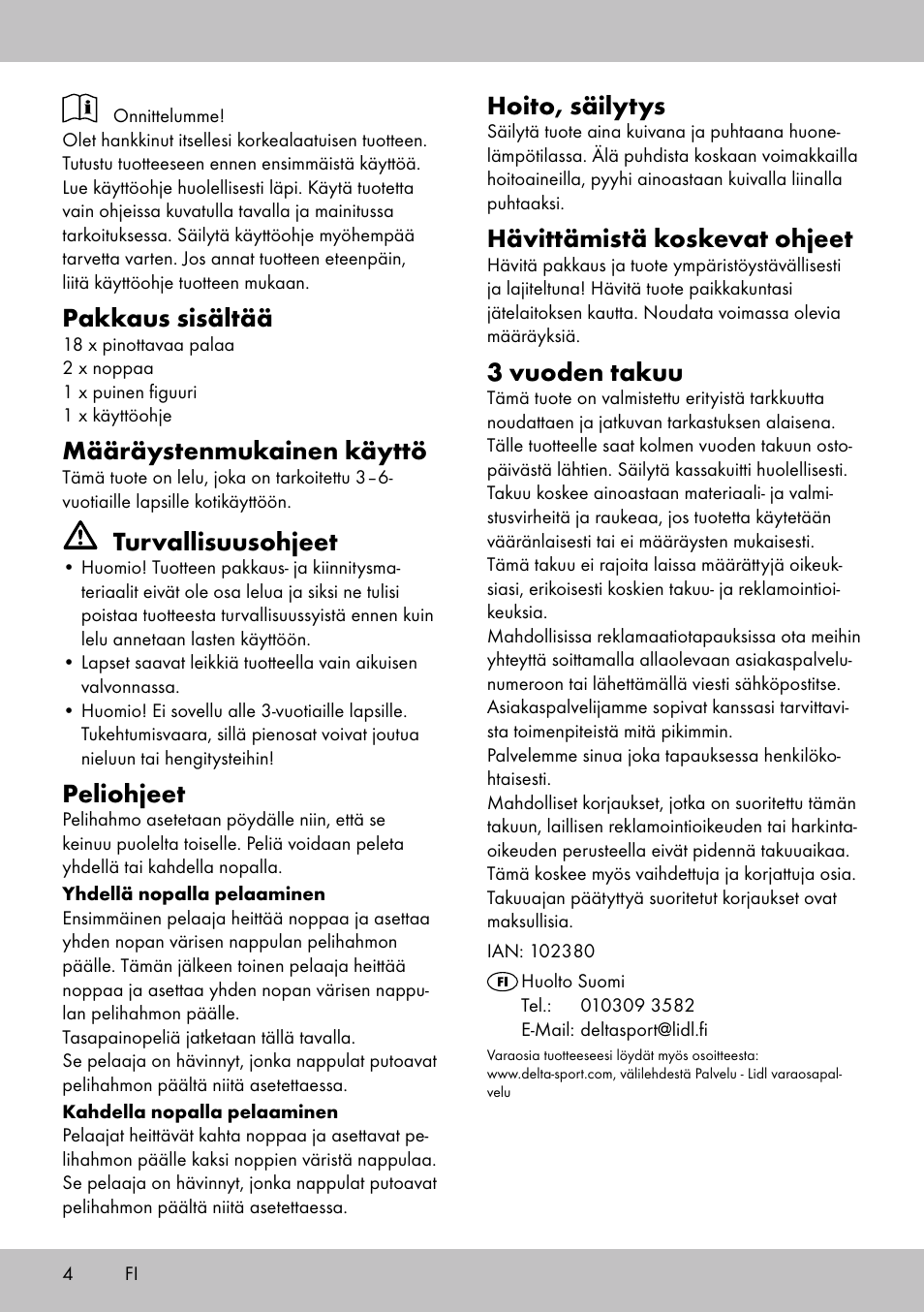 Pakkaus sisältää, Määräystenmukainen käyttö, Turvallisuusohjeet | Peliohjeet, Hoito, säilytys, Hävittämistä koskevat ohjeet, 3 vuoden takuu | Playtive BALANCE GAME User Manual | Page 4 / 16