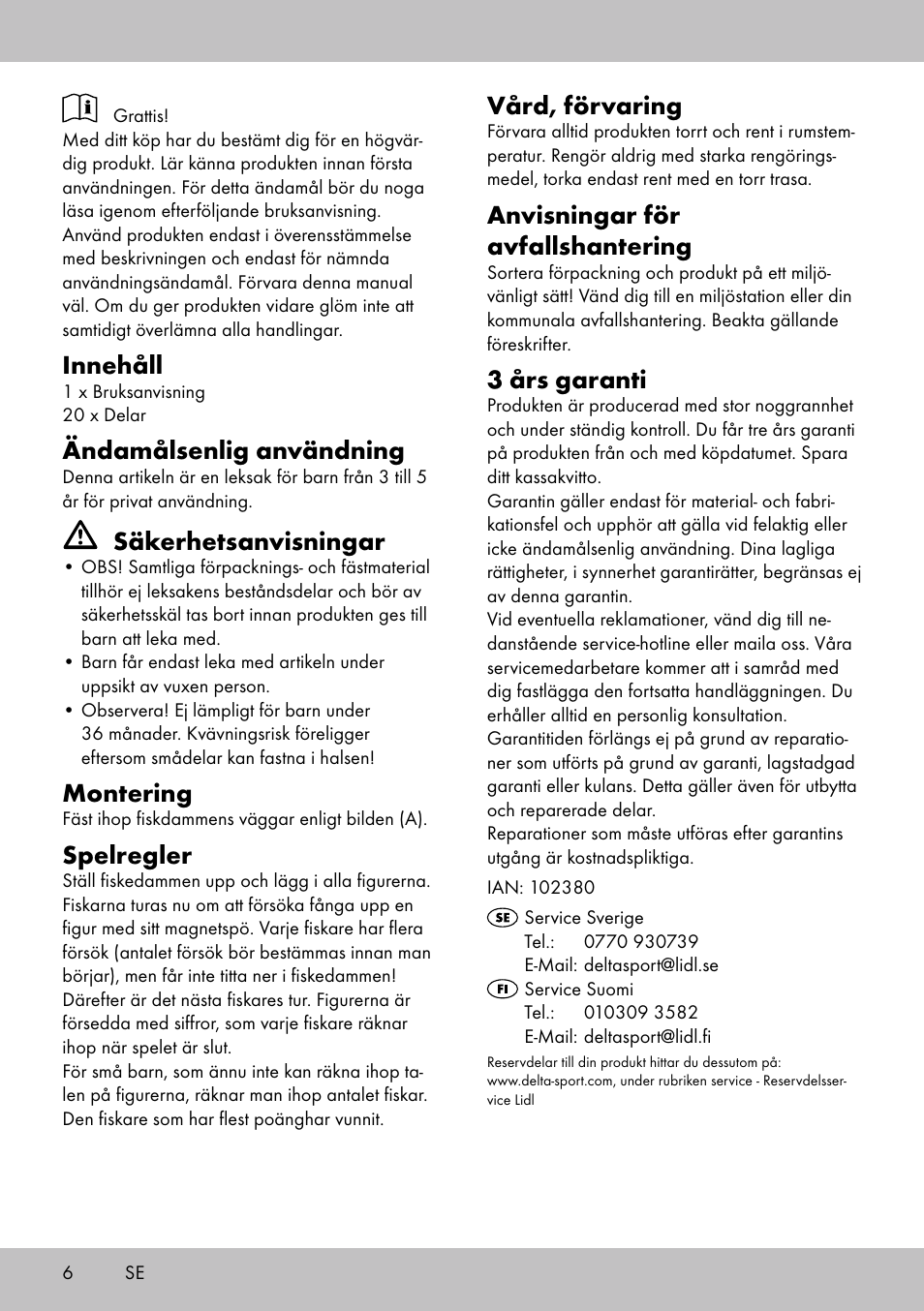 Innehåll, Ändamålsenlig användning, Säkerhetsanvisningar | Montering, Spelregler, Vård, förvaring, Anvisningar för avfallshantering, 3 års garanti | Playtive FISHING GAME User Manual | Page 6 / 16