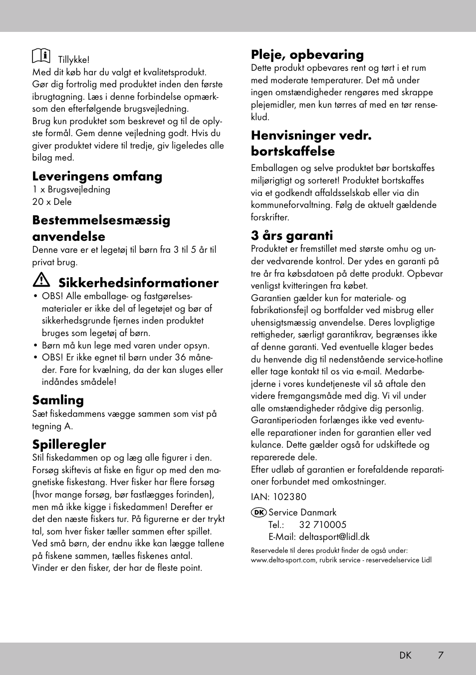 Leveringens omfang, Bestemmelsesmæssig anvendelse, Sikkerhedsinformationer | Samling, Spilleregler, Pleje, opbevaring, Henvisninger vedr. bortskaffelse, 3 års garanti | Playtive FISHING GAME User Manual | Page 7 / 16