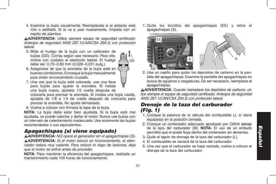 Español, Apagachispas (si viene equipado), Drenaje de la taza del carburador (fig. 1) | DeWalt N005044 User Manual | Page 51 / 60
