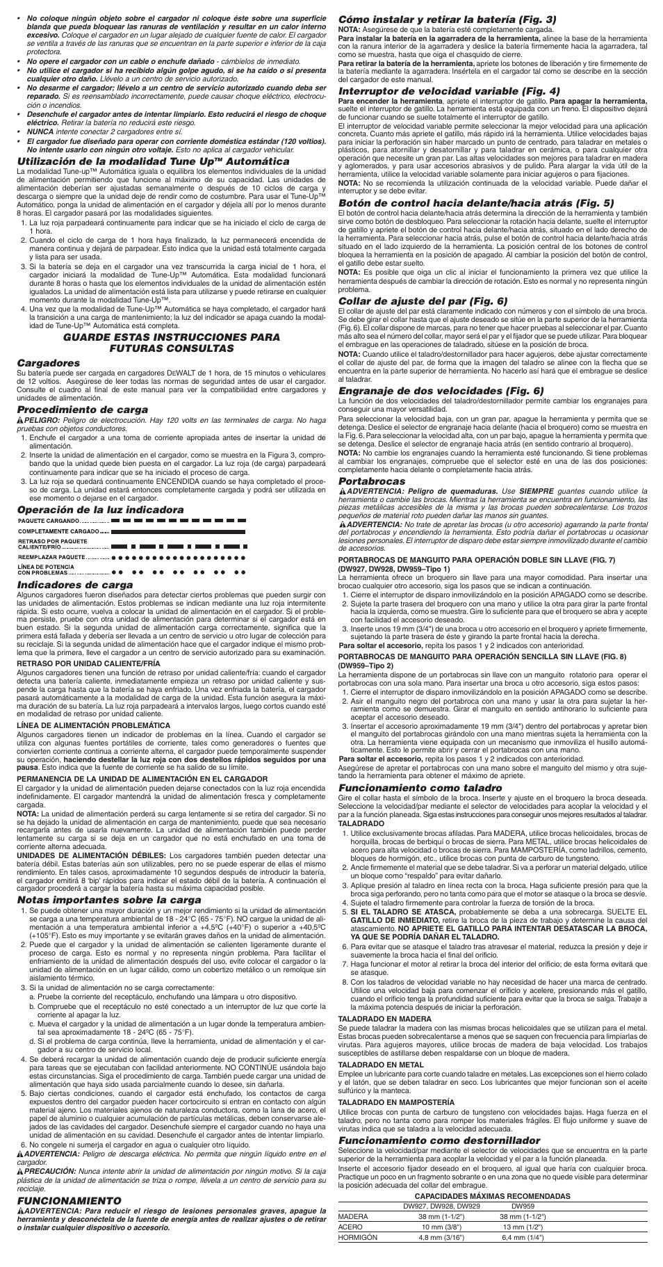 Utilización de la modalidad tune up, Automática, Procedimiento de carga | Notas importantes sobre la carga, Funcionamiento, Cómo instalar y retirar la batería (fig. 3), Interruptor de velocidad variable (fig. 4), Collar de ajuste del par (fig. 6), Engranaje de dos velocidades (fig. 6), Portabrocas | DeWalt DW927 User Manual | Page 6 / 7