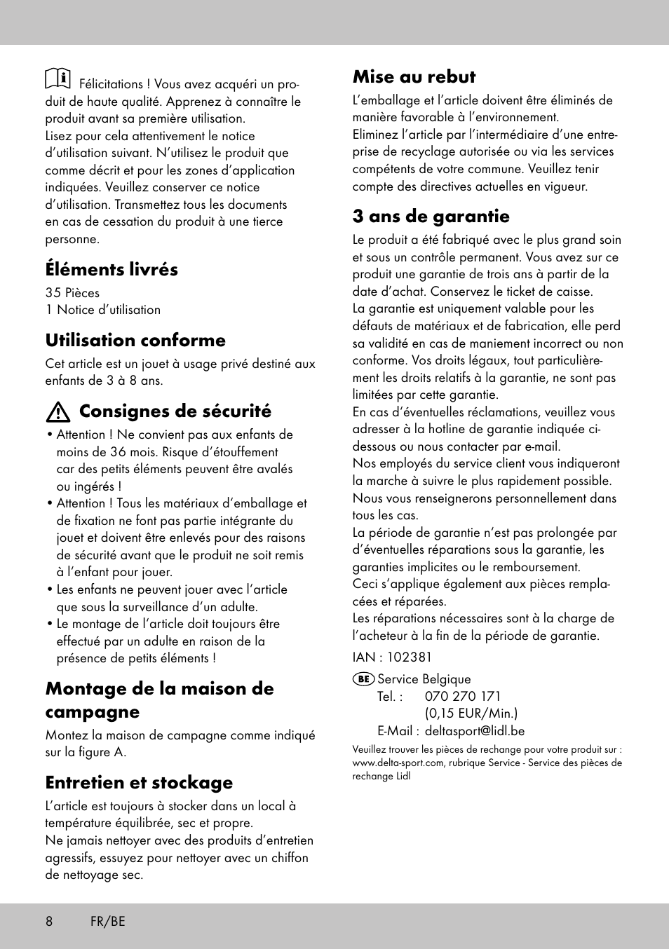 Mise au rebut, 3 ans de garantie, Éléments livrés | Utilisation conforme, Consignes de sécurité, Montage de la maison de campagne, Entretien et stockage | Playtive FARM WOODEN TRACK User Manual | Page 8 / 12