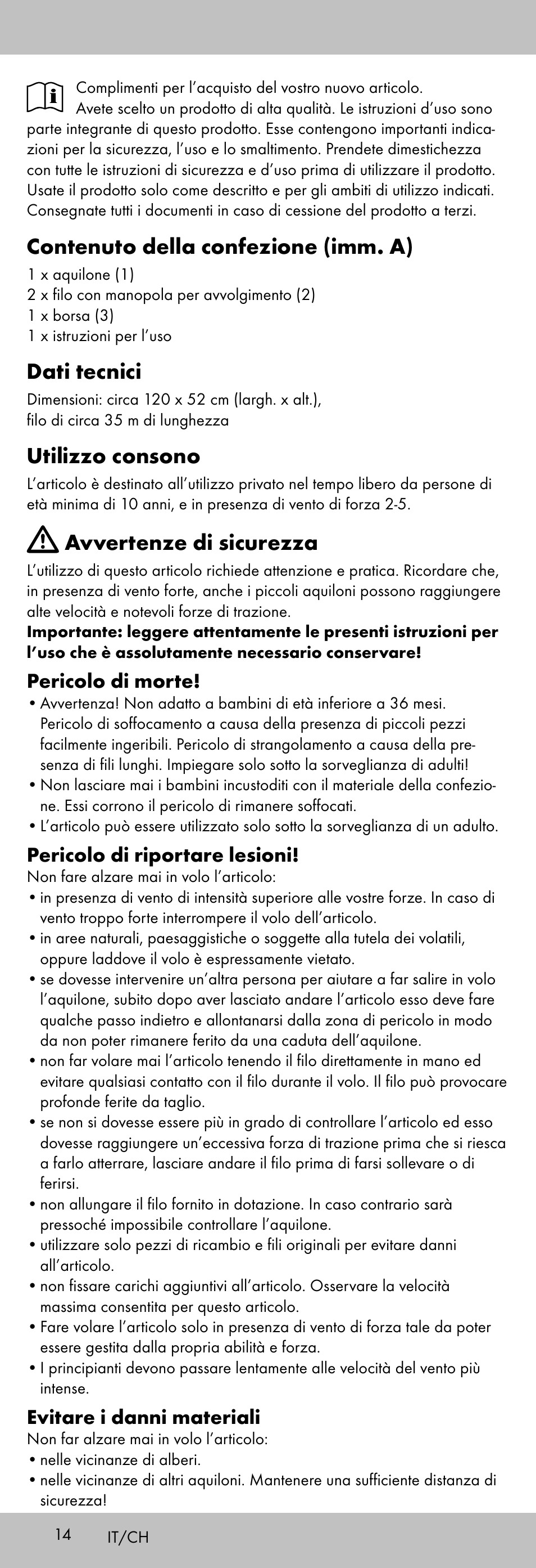 Contenuto della confezione (imm. a), Dati tecnici, Utilizzo consono | Avvertenze di sicurezza, Pericolo di morte, Pericolo di riportare lesioni, Evitare i danni materiali | Playtive KITE StyleD User Manual | Page 14 / 28