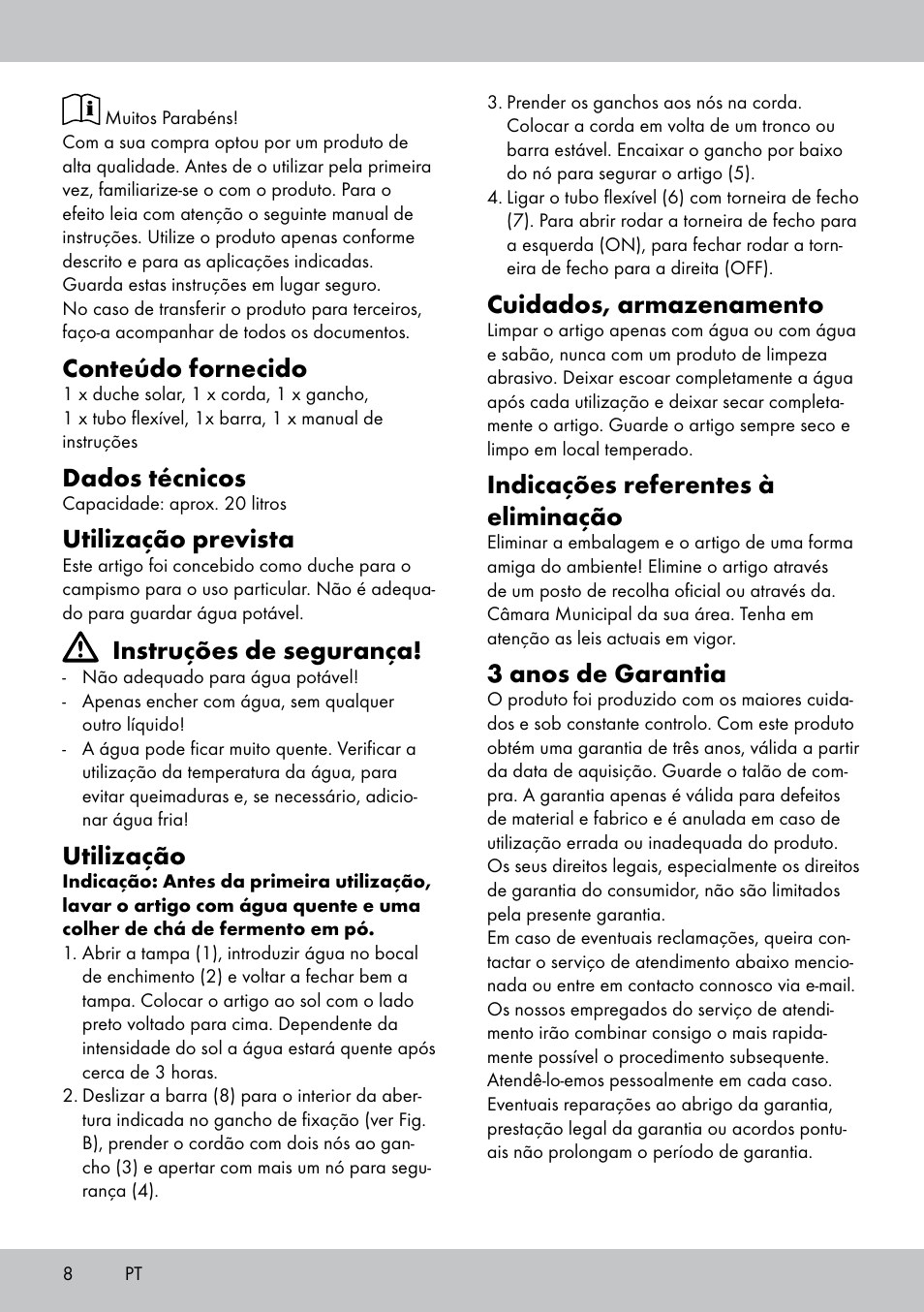 Conteúdo fornecido, Dados técnicos, Utilização prevista | Instruções de segurança, Utilização, Cuidados, armazenamento, Indicações referentes à eliminação, 3 anos de garantia | Rocktrail Solar-Powered Shower User Manual | Page 8 / 16
