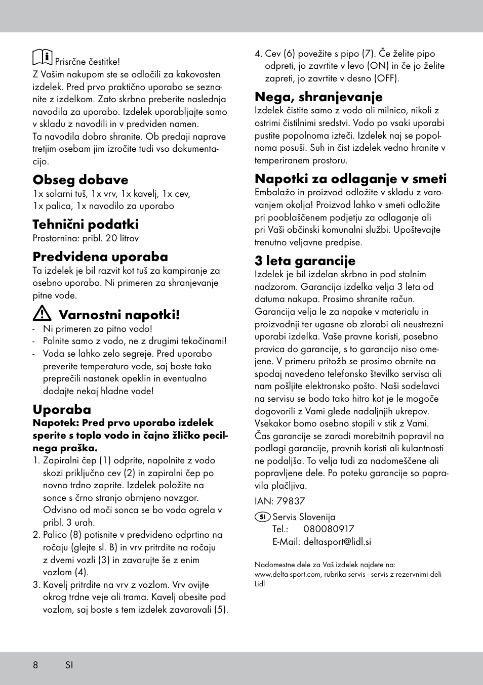 Nega, shranjevanje, Napotki za odlaganje v smeti, 3 leta garancije | Obseg dobave, Tehnični podatki, Predvidena uporaba, Varnostni napotki, Uporaba | Rocktrail Solar-Powered Shower User Manual | Page 8 / 16