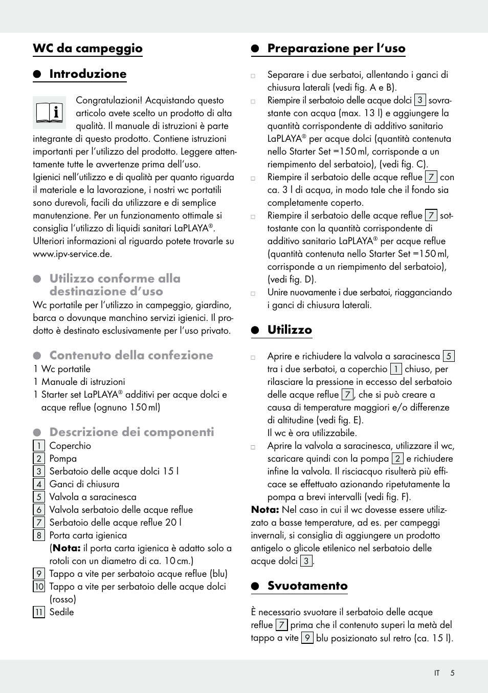 Wc da campeggio introduzione, Utilizzo conforme alla destinazione d’uso, Contenuto della confezione | Descrizione dei componenti, Preparazione per l‘uso, Utilizzo, Svuotamento | Rocktrail Portable Toilet User Manual | Page 5 / 12