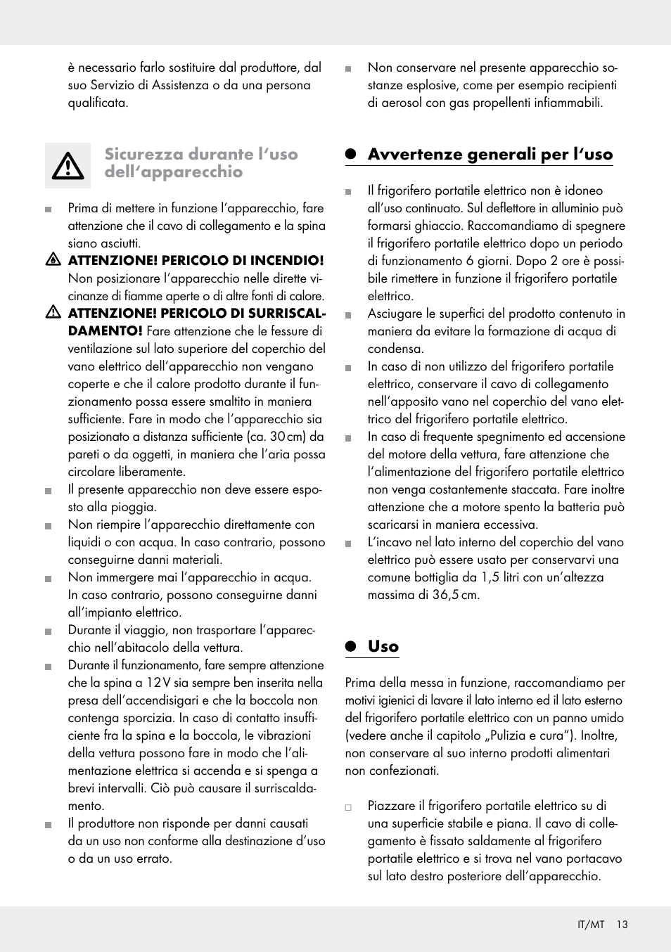 Sicurezza durante l‘uso dell‘apparecchio, Avvertenze generali per l‘uso | Rocktrail 12V Electric Cool Box User Manual | Page 13 / 29