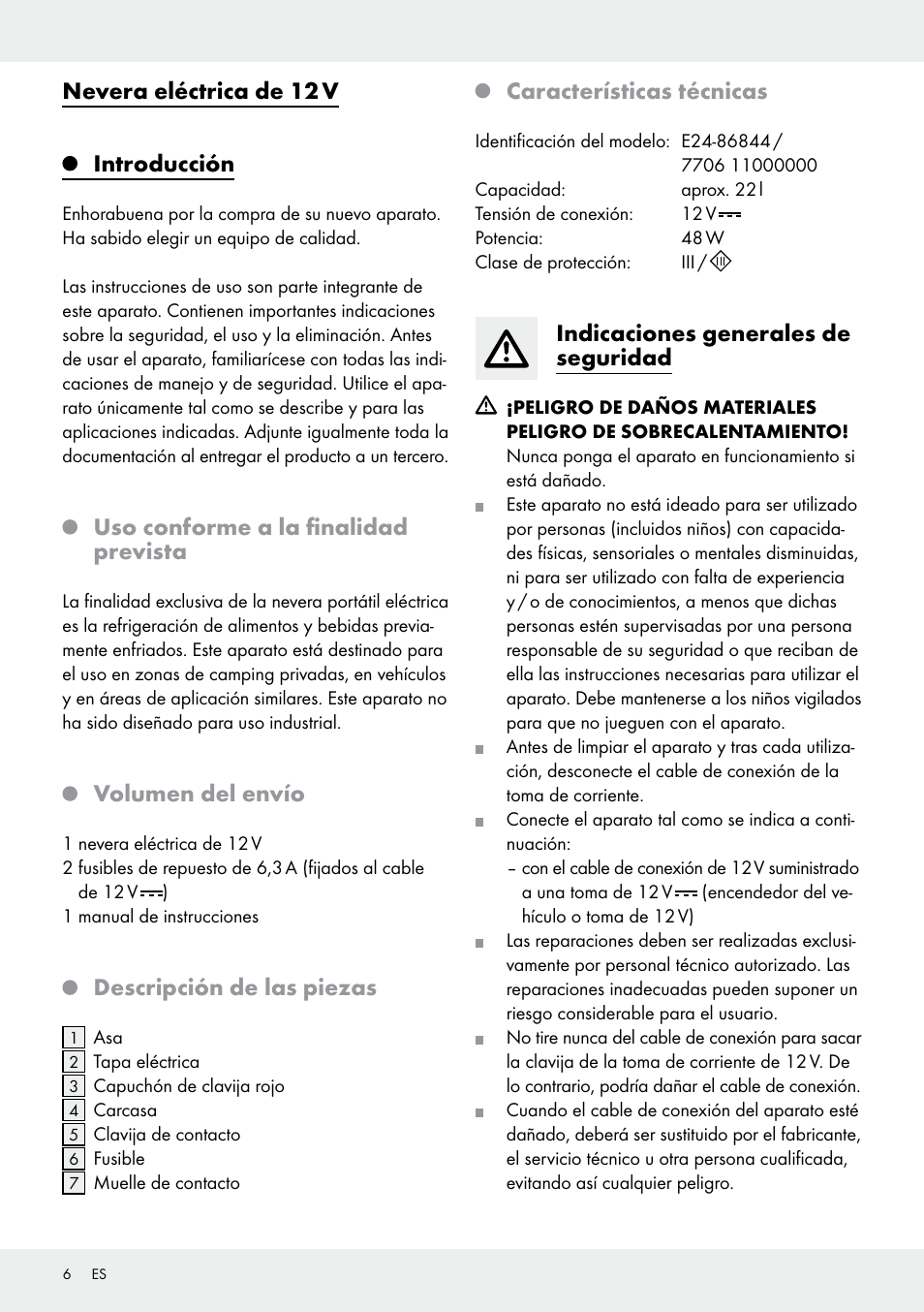 Nevera eléctrica de 12 v introducción, Uso conforme a la finalidad prevista, Volumen del envío | Descripción de las piezas, Características técnicas, Indicaciones generales de seguridad | Rocktrail 12V Electric Cool Box User Manual | Page 6 / 29