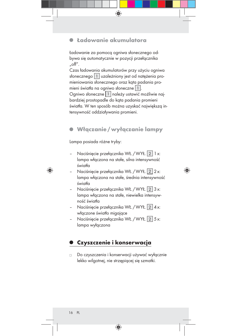 Ładowanie akumulatora, Włączanie / wyłączanie lampy, Czyszczenie i konserwacja | Rocktrail Z30712 User Manual | Page 16 / 53