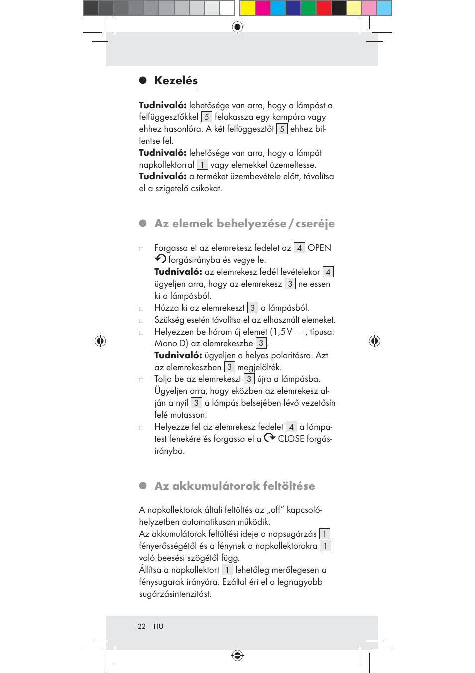 Kezelés, Az elemek behelyezése / cseréje, Az akkumulátorok feltöltése | Rocktrail Z30712 User Manual | Page 22 / 53