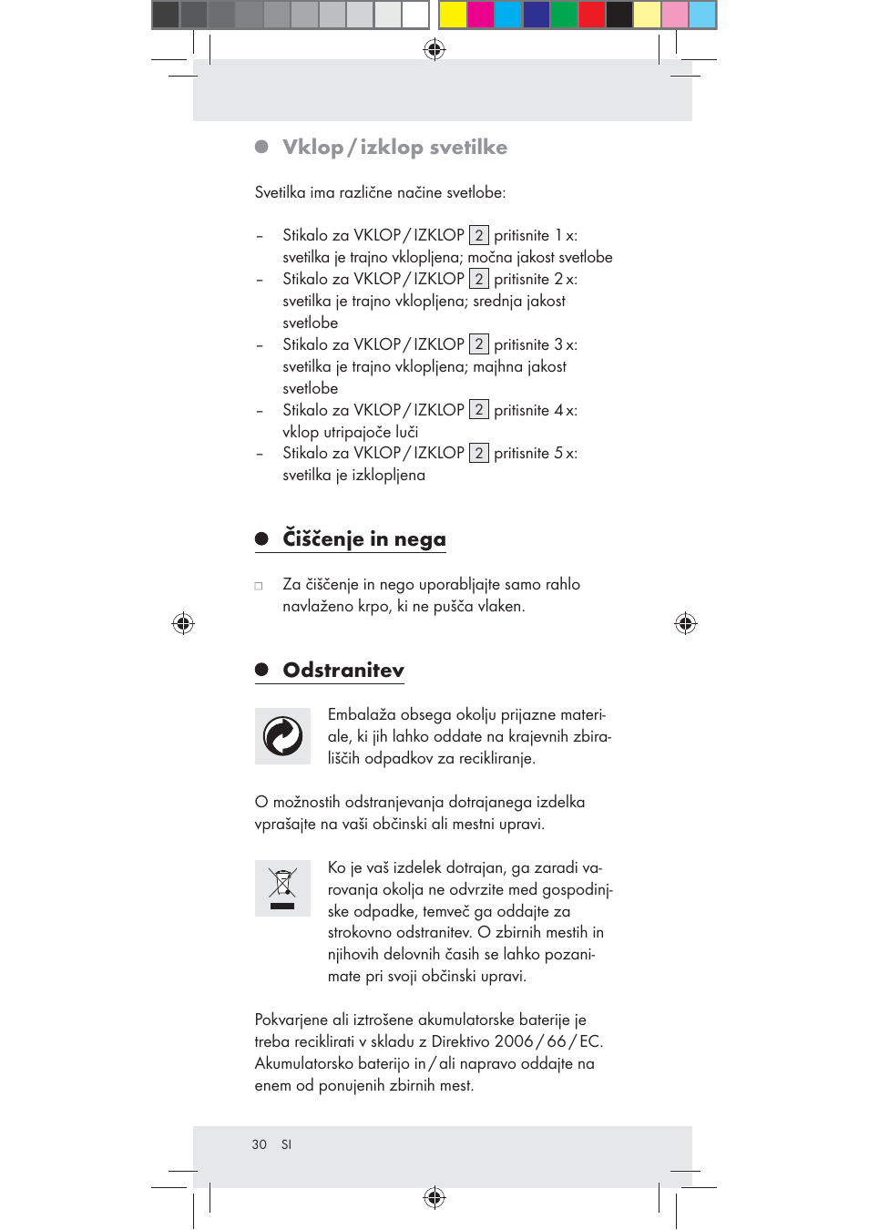 Vklop / izklop svetilke, Čiščenje in nega, Odstranitev | Rocktrail Z30712 User Manual | Page 30 / 53