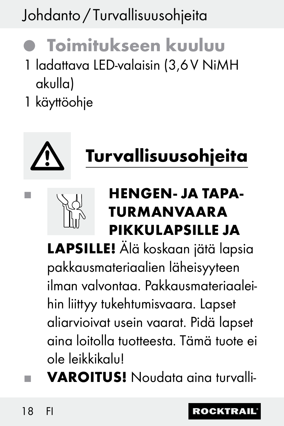 Toimitukseen kuuluu, Turvallisuusohjeita | Rocktrail Z30693 User Manual | Page 18 / 47