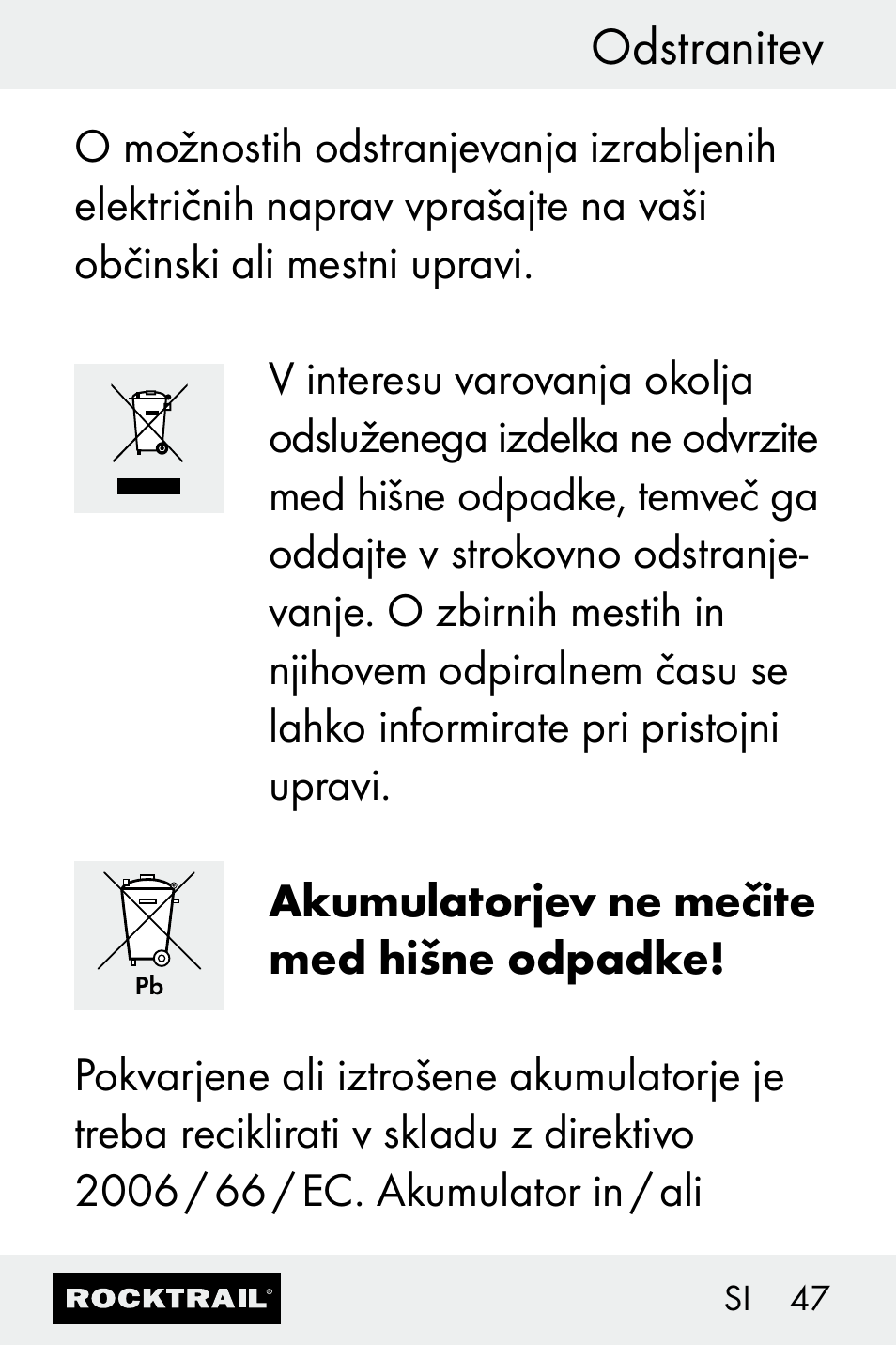 Odstranitev | Rocktrail Z30693 User Manual | Page 47 / 71