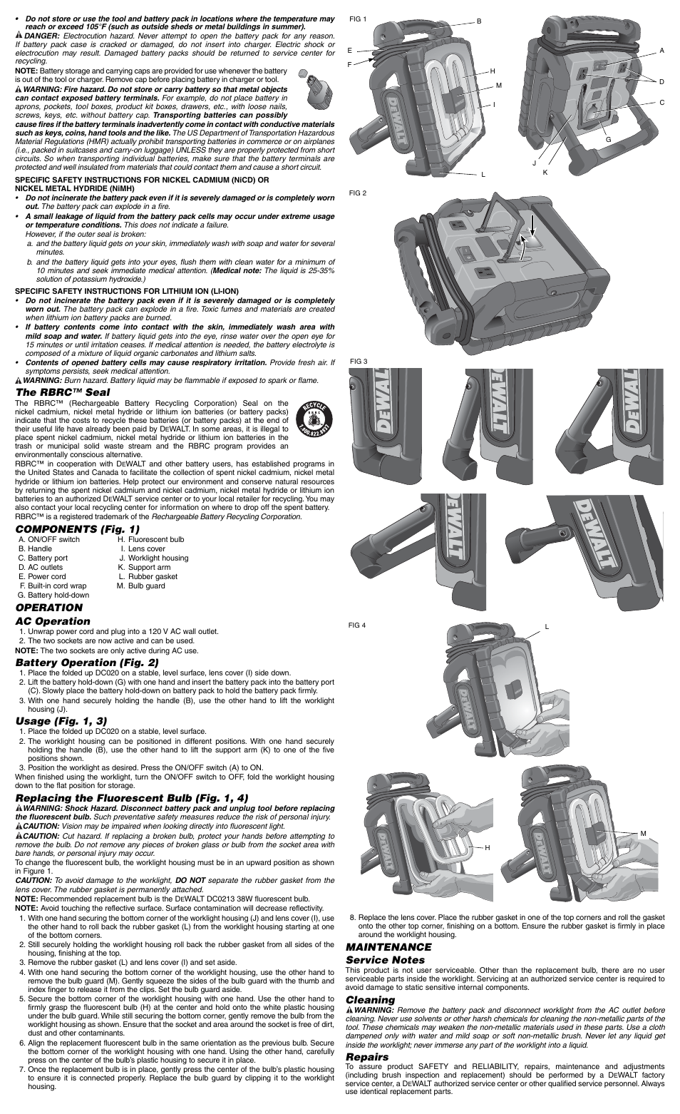 The rbrc™ seal, Components (fig. 1), Operation ac operation | Battery operation (fig. 2), Usage (fig. 1, 3), Replacing the fluorescent bulb (fig. 1, 4), Cleaning, Repairs | DeWalt DC020 User Manual | Page 2 / 6