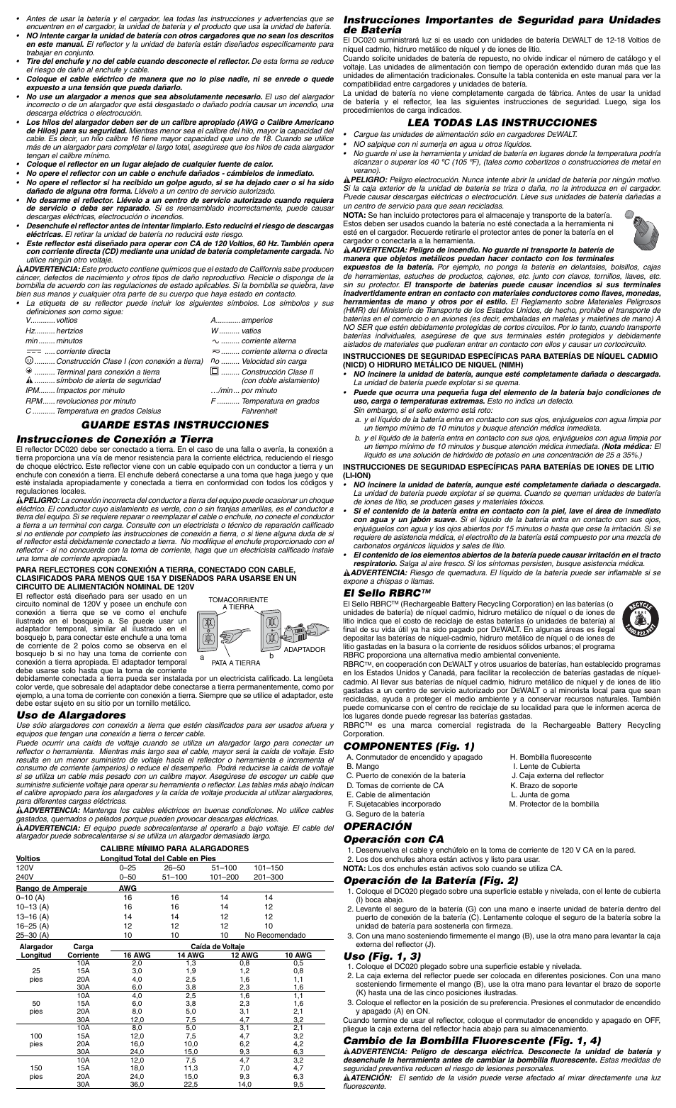 Lea todas las instrucciones, El sello rbrc, Componentes (fig. 1) | Operación operación con ca, Operación de la batería (fig. 2), Uso (fig. 1, 3), Cambio de la bombilla fluorescente (fig. 1, 4), Uso de alargadores | DeWalt DC020 User Manual | Page 5 / 6