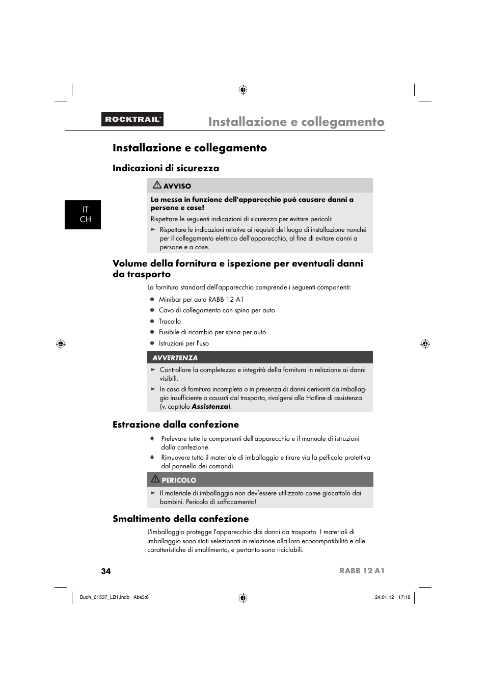 Installazione e collegamento, Indicazioni di sicurezza, Estrazione dalla confezione | Smaltimento della confezione, It ch | Rocktrail Car Cool Box RABB 12 A1 User Manual | Page 37 / 74
