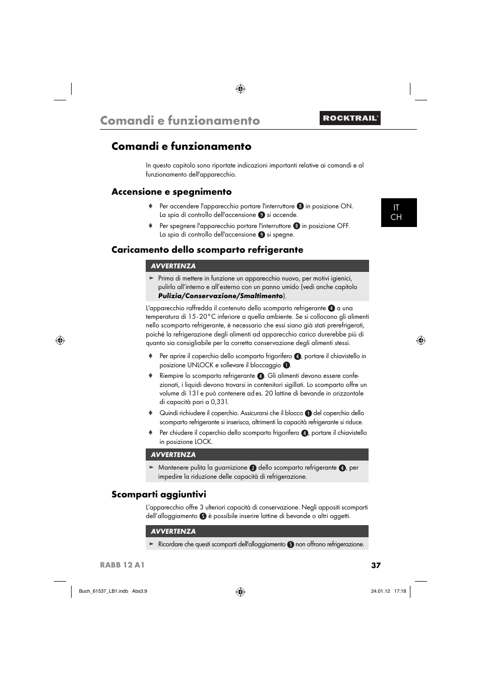 Comandi e funzionamento, Accensione e spegnimento, Caricamento dello scomparto refrigerante | Scomparti aggiuntivi, It ch | Rocktrail Car Cool Box RABB 12 A1 User Manual | Page 40 / 74