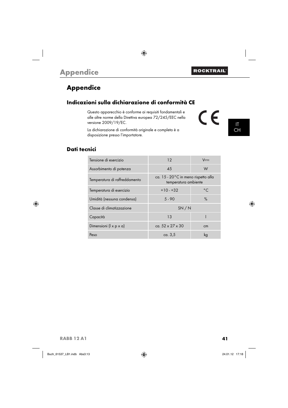 Appendice, Indicazioni sulla dichiarazione di conformità ce, Dati tecnici | It ch | Rocktrail Car Cool Box RABB 12 A1 User Manual | Page 44 / 74