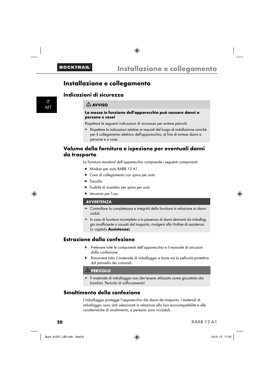 Installazione e collegamento, Indicazioni di sicurezza, Estrazione dalla confezione | Smaltimento della confezione, It mt | Rocktrail Car Cool Box RABB 12 A1 User Manual | Page 23 / 74