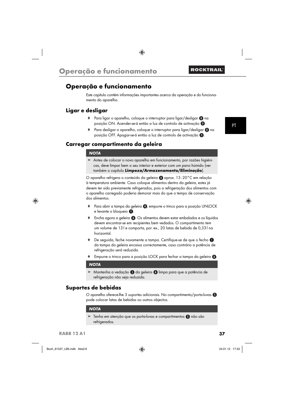 Operação e funcionamento, Ligar e desligar, Carregar compartimento da geleira | Suportes de bebidas | Rocktrail Car Cool Box RABB 12 A1 User Manual | Page 40 / 74