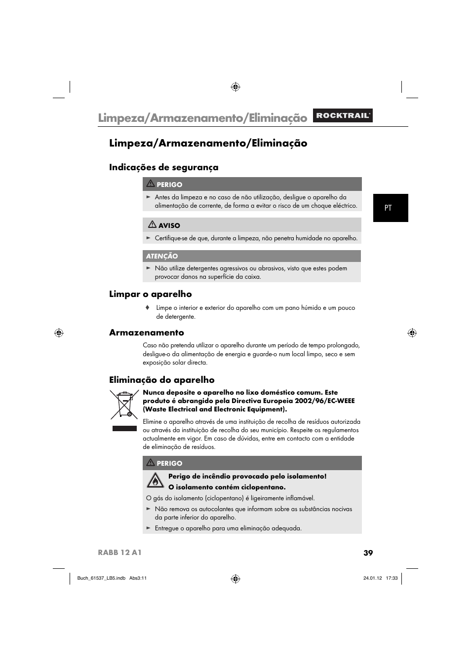 Limpeza/armazenamento/eliminação, Indicações de segurança, Limpar o aparelho | Armazenamento, Eliminação do aparelho | Rocktrail Car Cool Box RABB 12 A1 User Manual | Page 42 / 74