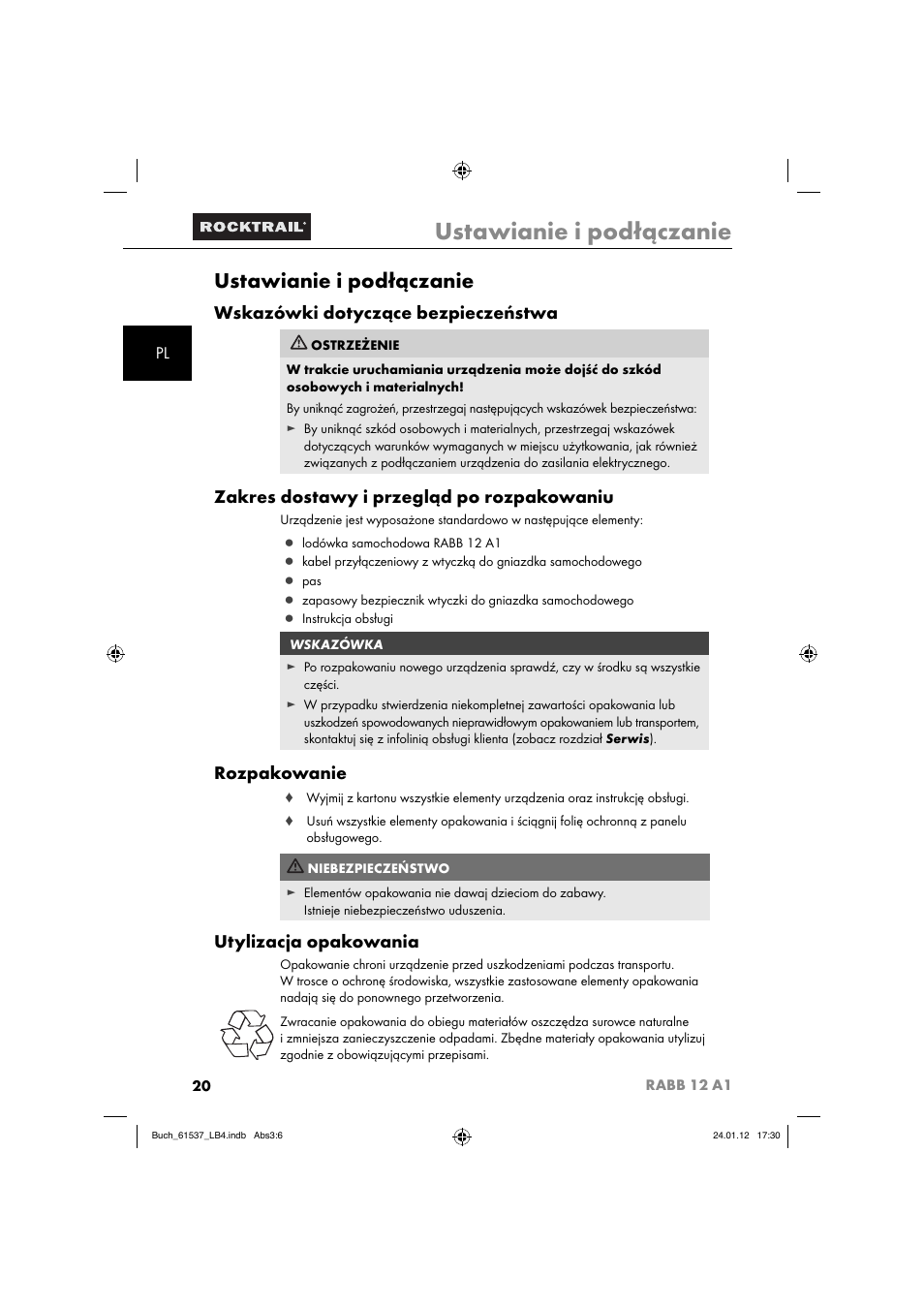 Ustawianie i podłączanie, Wskazówki dotyczące bezpieczeństwa, Zakres dostawy i przegląd po rozpakowaniu | Rozpakowanie, Utylizacja opakowania | Rocktrail Car Cool Box RABB 12 A1 User Manual | Page 23 / 102